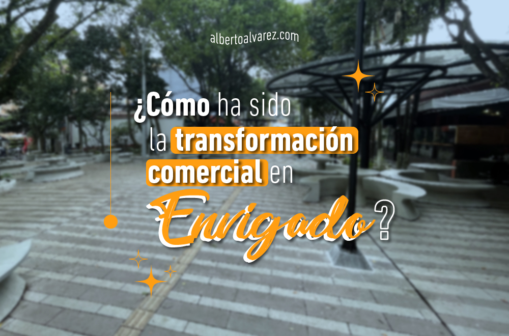 Transformación comercial de Envigado