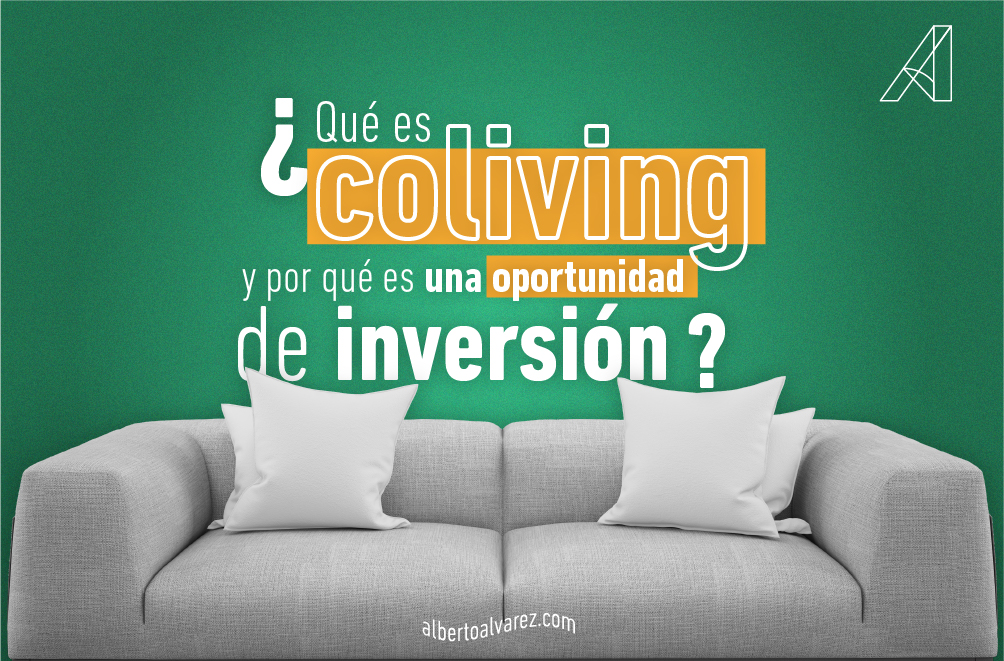 Qué es coliving - Inmobiliaria Alberto Álvarez