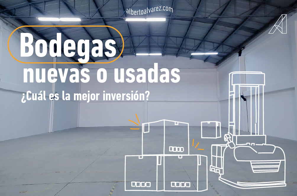 Bodegas nuevas y usadas - Inmobiliaria Alberto Álvarez