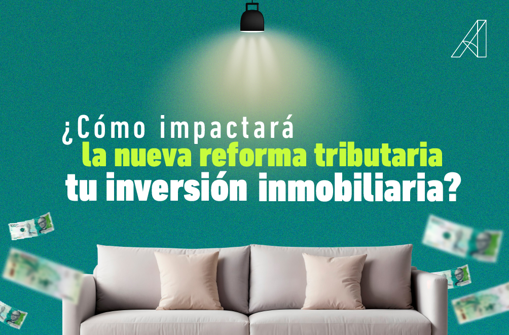 Reforma Tributaria - Alberto Álvarez Inmobiliaria